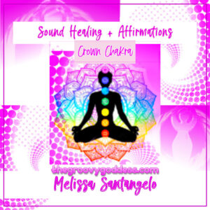 Sound Healing and Affirmations - Crown Chakra [30 minutes] with PDF